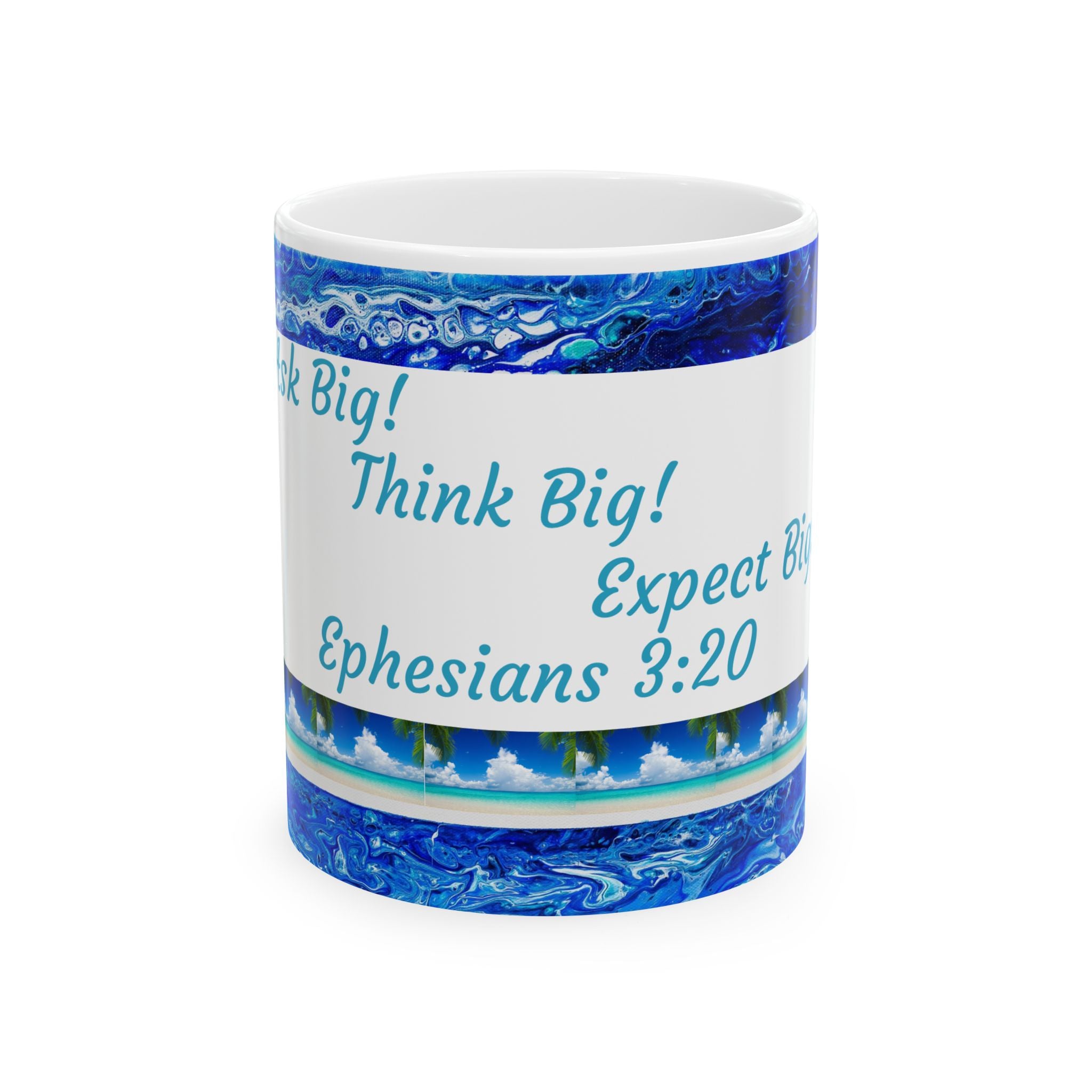 Inspirational Scripture Coffee Mug – “Think Big! Expect Big” Ephesians 3:20 Ceramic Mug (11oz/15oz)