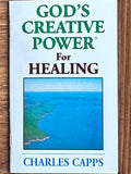 God's Creative Power for Healing — Charles Capps | 46-Page Booklet